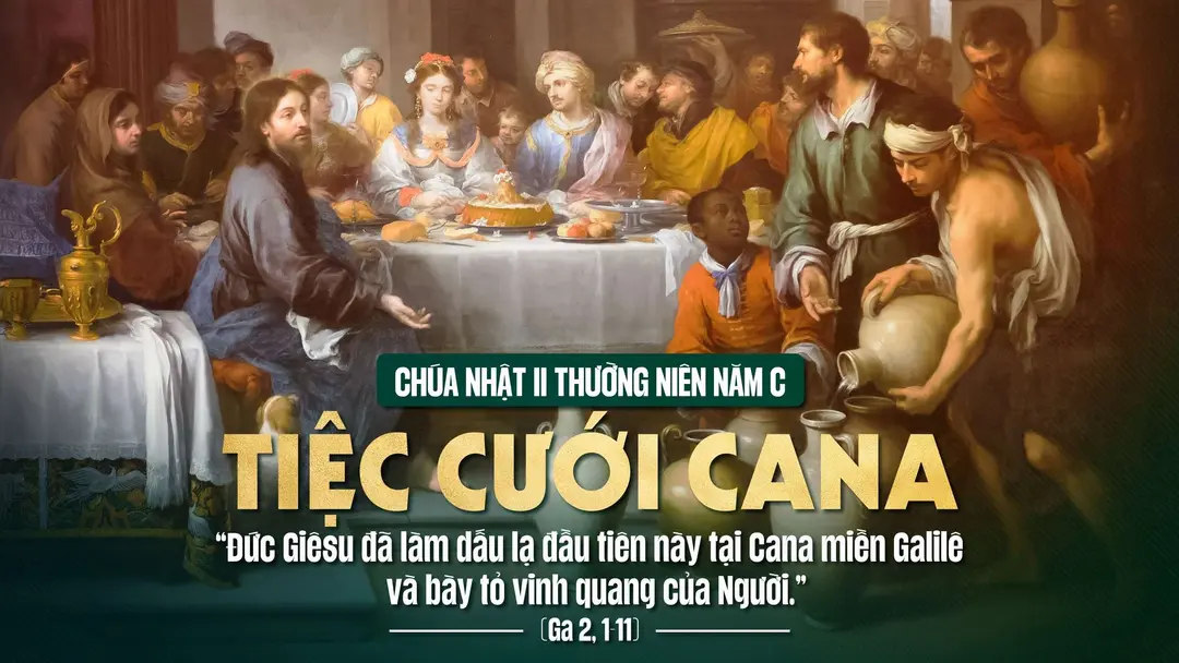 Chú Giải Tin Mừng Chúa Nhật Tuần II Mùa Thường Niên - Năm C | Ga 2,1-11 | Giáo Phận Phú Cường