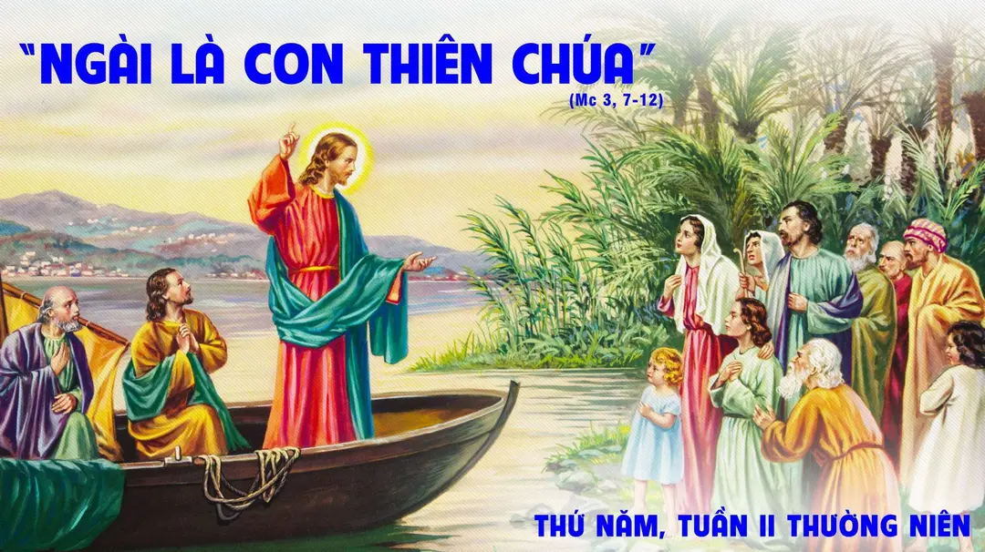 Chú Giải Tin Mừng Thứ Năm Tuần II Mùa Thường Niên | Mc 3,7-12 | Giáo Phận Phú Cường