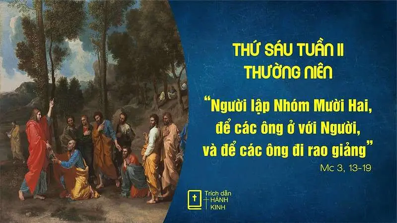 Chú Giải Tin Mừng Thứ Sáu Tuần II Mùa Thường Niên (Mc 3:13-19) | Giáo Phận Phú Cường