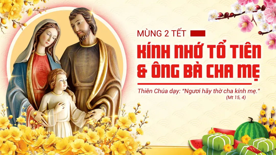 Suy Niệm Lời Chúa | Thứ Năm Tuần III Mùa Thường Niên - MỒNG HAI TẾT ẤT TỴ - Kính nhớ tổ tiên ông bà cha mẹ | Mt 15,1-6 | Phút Cầu Nguyện