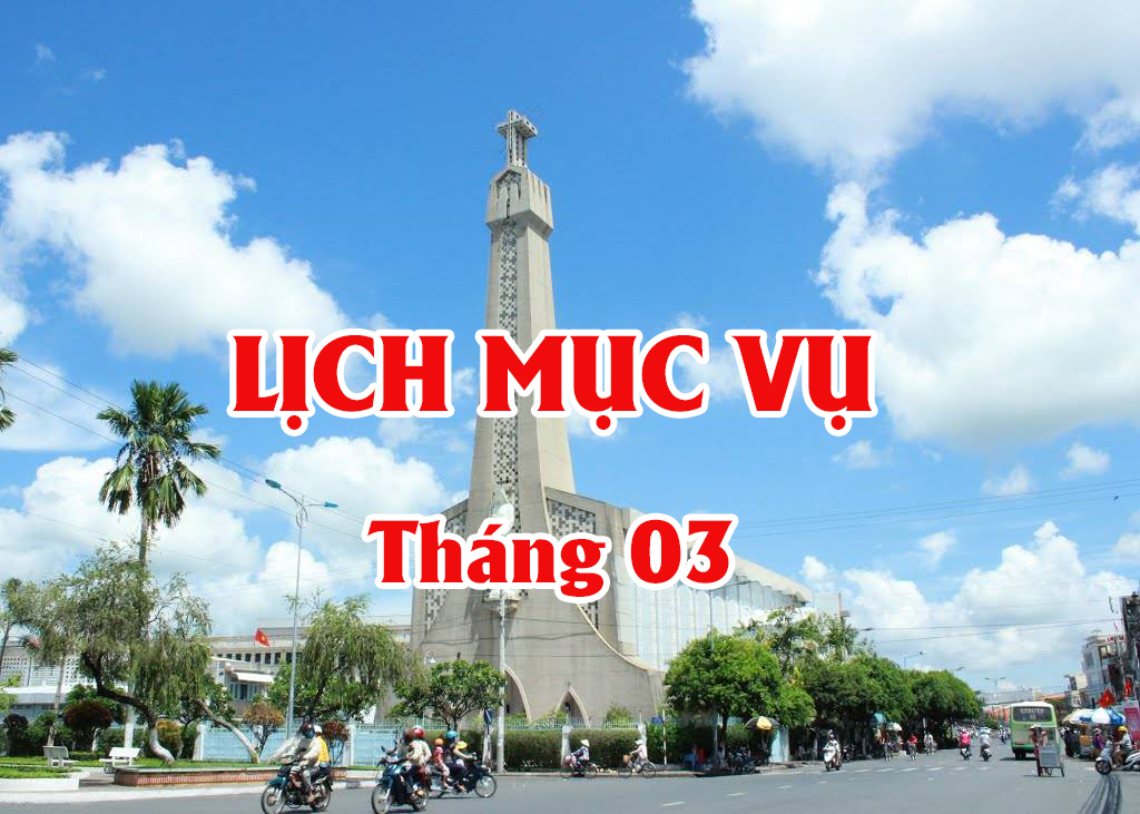 Lịch Mục vụ của Đức Giám mục tháng 03/2025