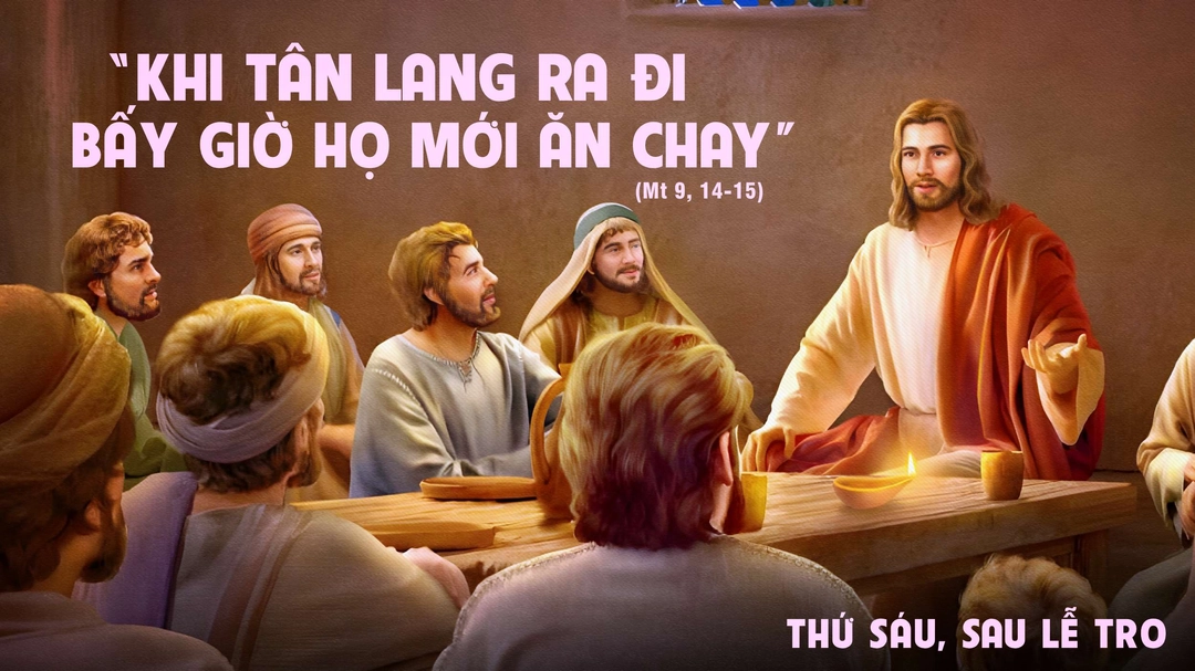 Suy Niệm Lời Chúa | Thứ Sáu Sau Lễ Tro | Mt 9,14-15 | Phút Cầu Nguyện
