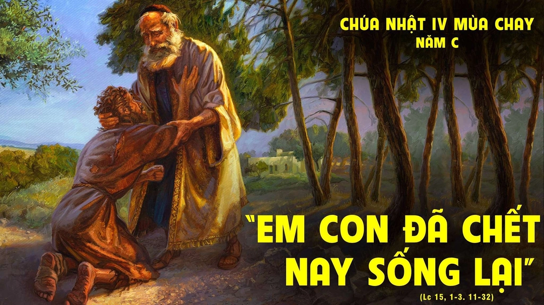 Suy Niệm Lời Chúa | Chúa Nhật Tuần IV Mùa Chay - Năm C | Lc 15,1-3.11-32 | Phút Cầu Nguyện