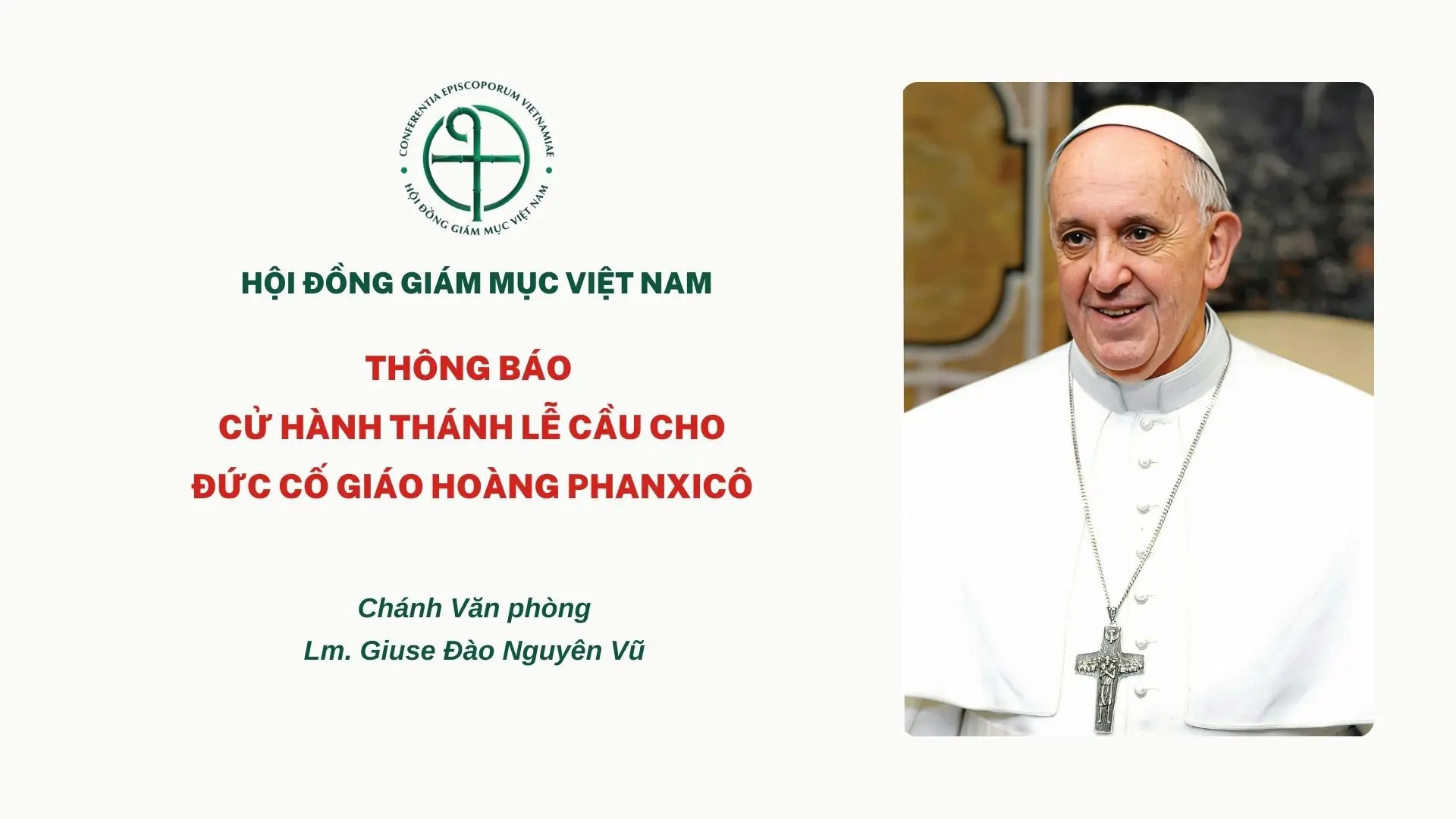 Văn phòng HĐGMVN thông báo cử hành thánh lễ cầu cho Đức cố Giáo hoàng Phanxicô