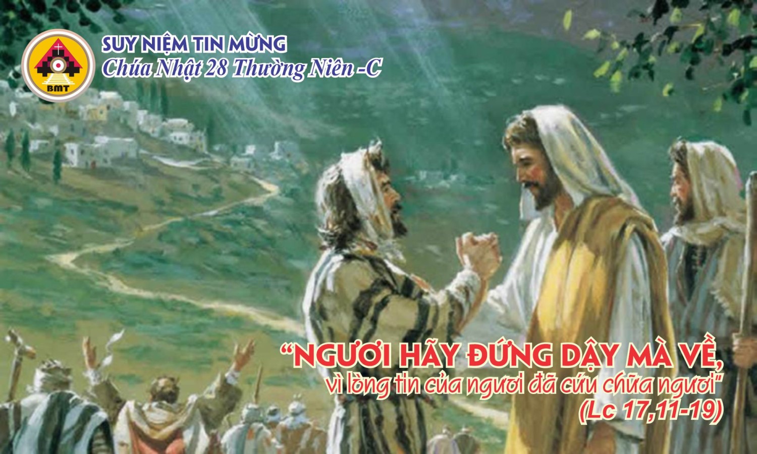 Suy Niệm Tin Mừng Chúa Nhật XXVIII Thường Niên -C