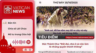 Radio thứ Bảy 25/10/2025 - Vatican News Tiếng Việt