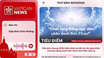 Radio thứ Năm 30/10/2025 - Vatican News Tiếng Việt