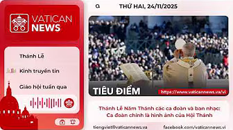 Radio thứ Hai 24/11/2025 - Vatican News Tiếng Việt