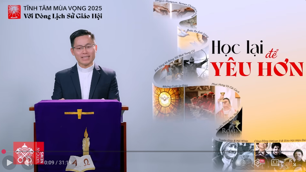 Tĩnh tâm Mùa Vọng 2025: Bài 1- Giới thiệu: Học lại để yêu hơn