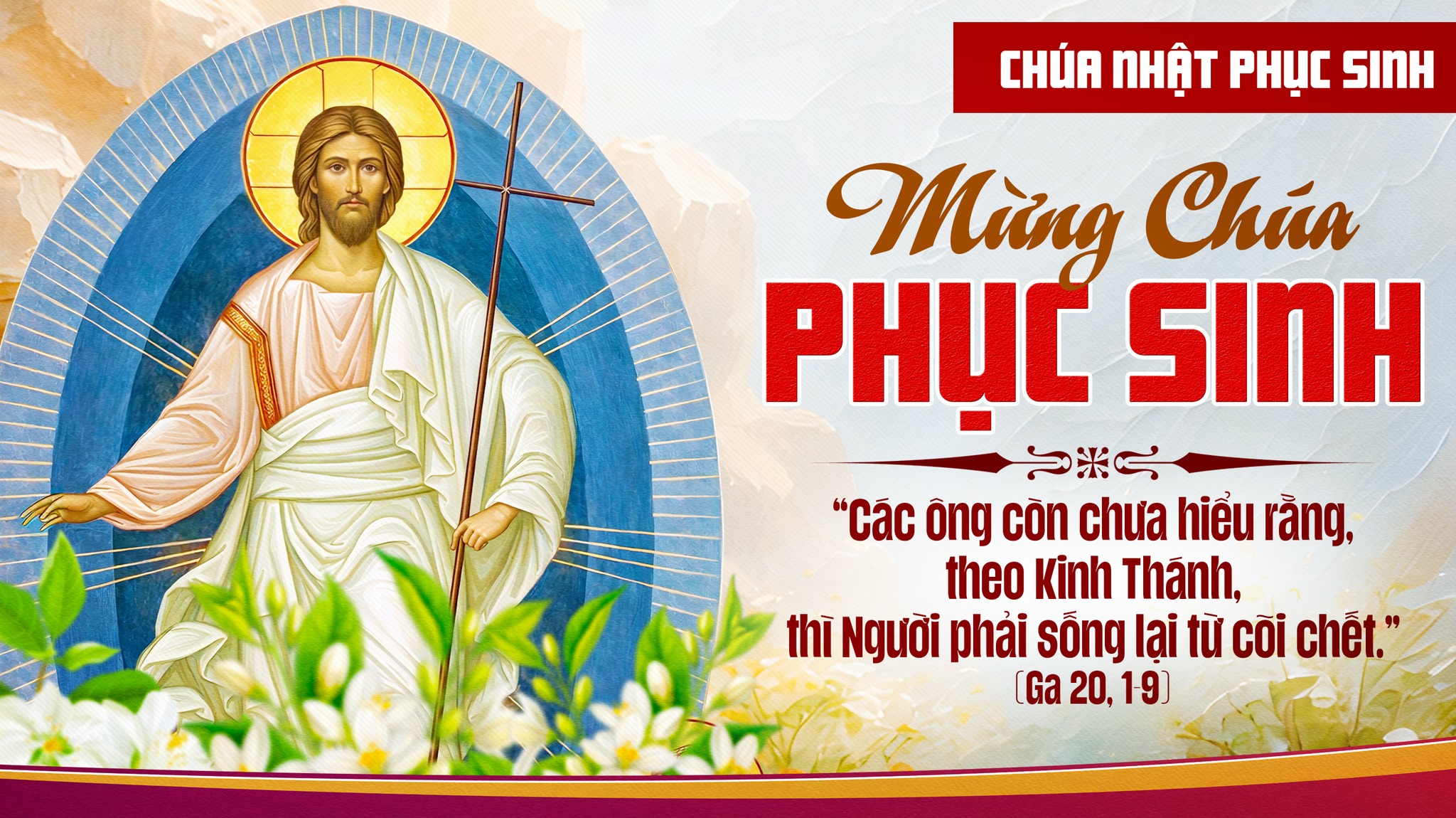 + Chúa Nhật 05/04/2026 – CHÚA NHẬT PHỤC SINH năm A. – Chúa Giêsu phục sinh.