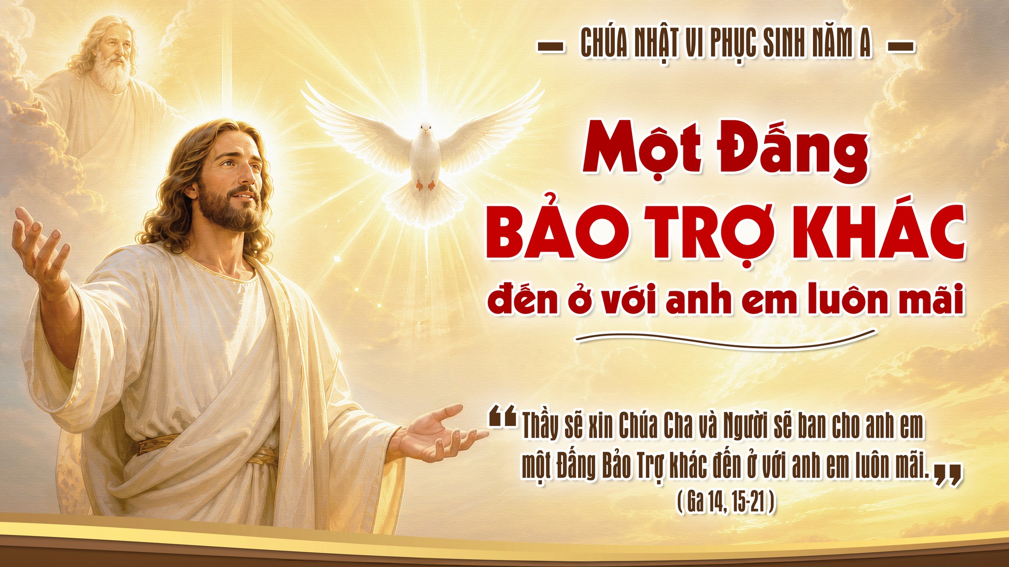Chúa Nhật 10/05/2026 – CHÚA NHẬT 6 PHỤC SINH năm A – Một Đấng Bảo Trợ khác