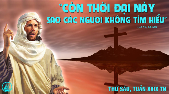 Thứ Sáu Tuần XXIX Mùa Thường Niên Năm chẵn