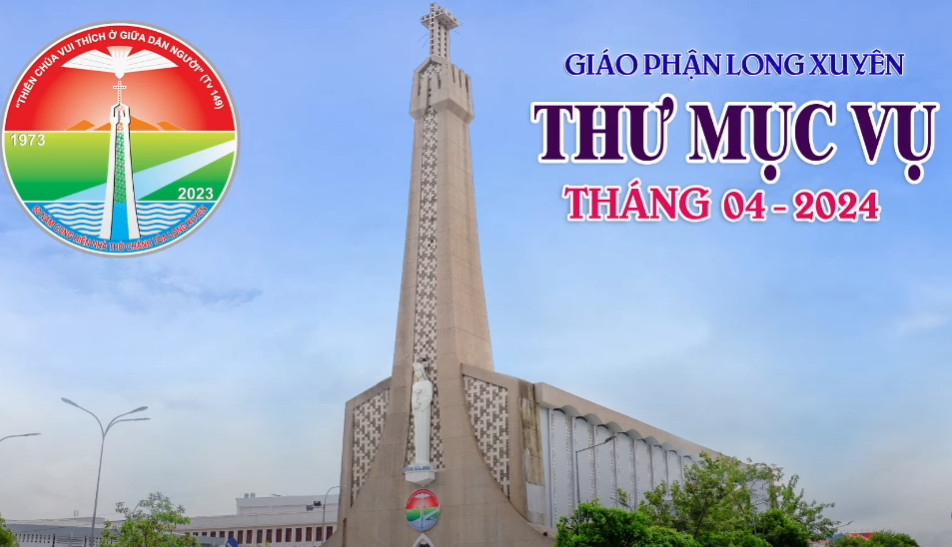 Thư Mục vụ tháng 04/2024 của Đức Giám mục giáo phận