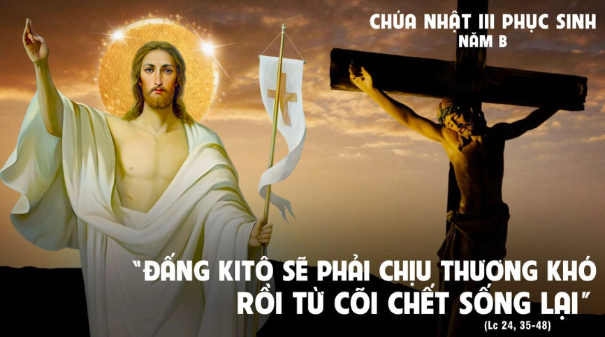 Suy Niệm Lời Chúa | Chúa Nhật III Mùa Phục Sinh - Năm B | Lc 24,35-48 | Phút Cầu Nguyện