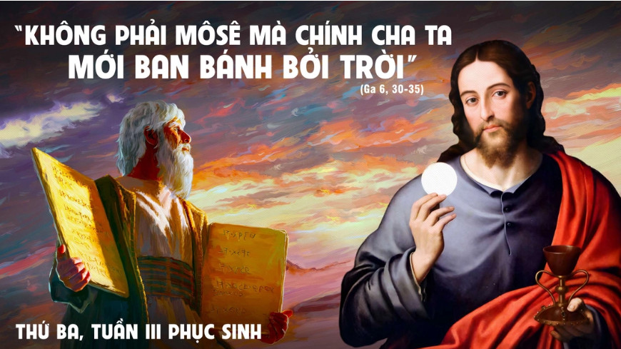 Suy Niệm Lời Chúa | Thứ Ba Tuần III Mùa Phục Sinh | Ga 6,30-35 | Phút Cầu Nguyện