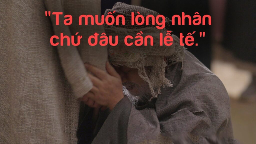 5 Phút Lời Chúa: CẦN CÓ TẤM LÒNG