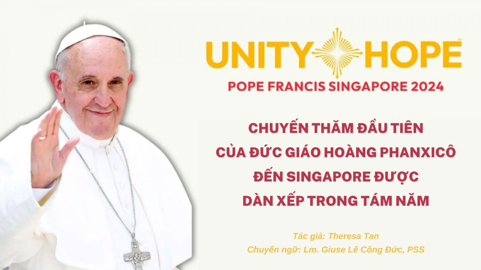Chuyến thăm đầu tiên của ĐGH Phanxicô đến Singapore được dàn xếp trong 8 năm