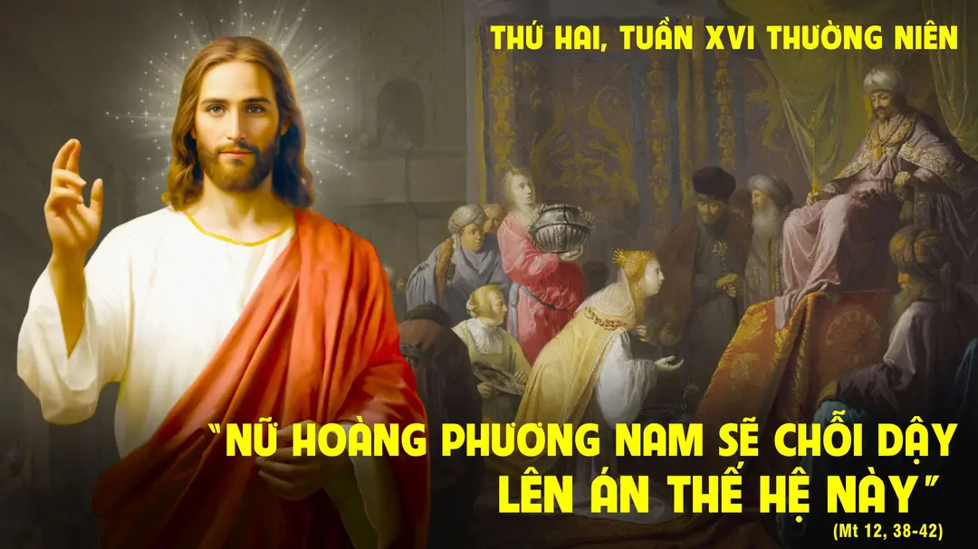 Suy Niệm Lời Chúa | Thứ Hai Tuần XVI Mùa Phục Sinh | Mt 12,38-42 | Phút Cầu Nguyện