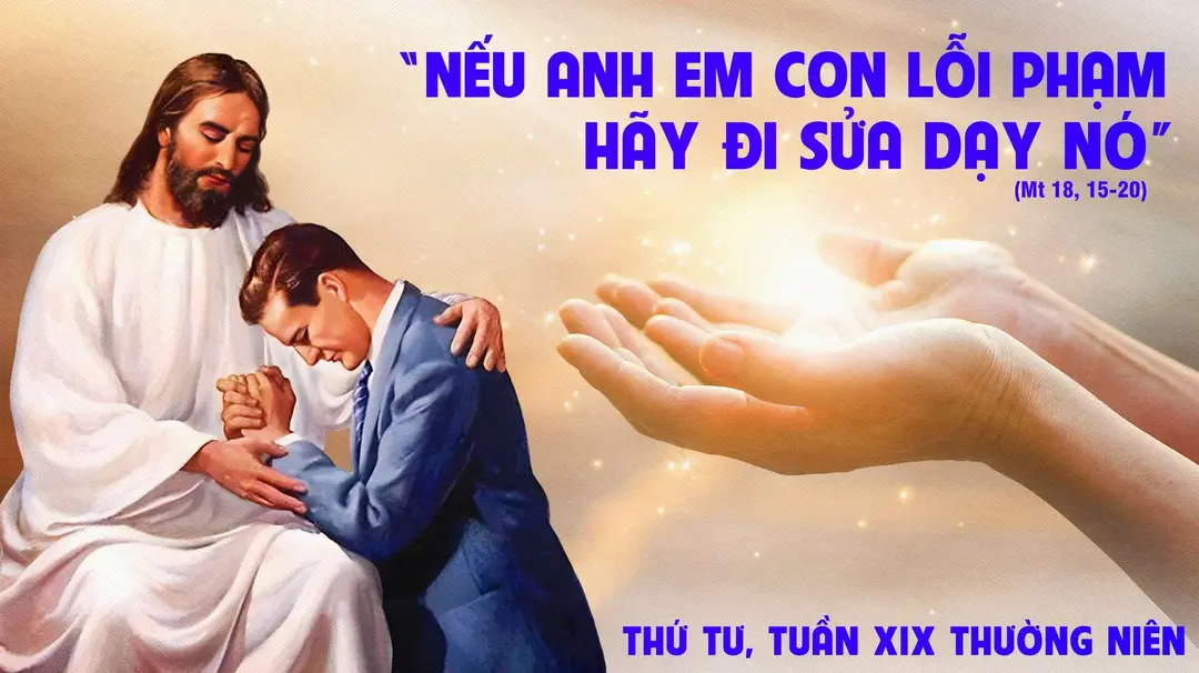 Suy Niệm Lời Chúa | Thứ Tư Tuần XIX Mùa Thường Niên | Mt 18,15-20 | Phút Cầu Nguyện