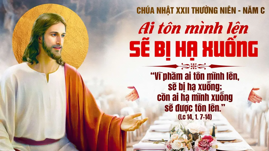 Phút Cầu Nguyện | Chúa Nhật Tuần XXII Mùa Thường Niên - Năm C | Lc 14,1.7-14 |